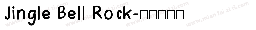 Jingle Bell Rock字体转换